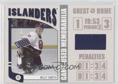 2004-05 In the Game Franchises US East Edition - Game-Used Memorabilia - Silver SportsFest Chicago #ESM-11 - Billy Smith /1