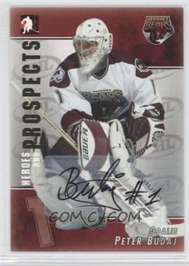 2004-05 In the Game Heroes and Prospects - Autographs #A-PB - Peter Budaj