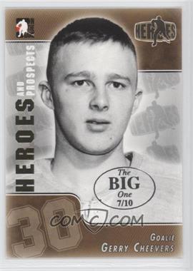 2004-05 In the Game Heroes and Prospects - [Base] - The Big One (Vancouver) #142 - Gerry Cheevers /10