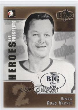 2004-05 In the Game Heroes and Prospects - [Base] - The Big One (Vancouver) #167 - Doug Harvey /10