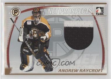 2004-05 In the Game Heroes and Prospects - Net Prospects - Gold #NP-3 - Andrew Raycroft /20