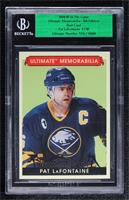 Pat LaFontaine [BGS Encased] #/45