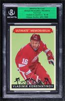 Vladimir Konstantinov [BGS Encased] #/45