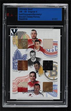 2004-05 In the Game Ultimate Memorabilia 5th Edition - Original Six - ITG Vault Sapphire #_HFKBLH - Glenn Hall, John Ferguson, Ted Kennedy, Johnny Bucyk, Ted Lindsay, Doug Harvey /1 [Uncirculated]