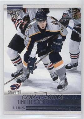 2004-05 Pacific - [Base] #287 - Timofei Shishkanov