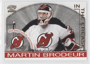 2004-05 Pacific - in the Crease #8 - Martin Brodeur