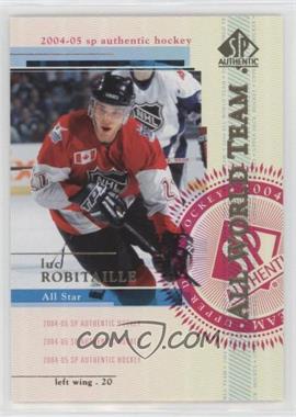 2004-05 SP Authentic - [Base] #118 - All World Team - Luc Robitaille