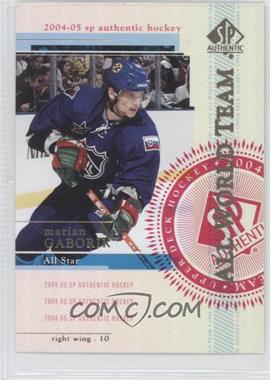 2004-05 SP Authentic - [Base] #119 - All World Team - Marian Gaborik