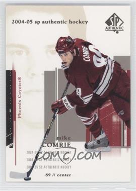 2004-05 SP Authentic - [Base] #69 - Mike Comrie