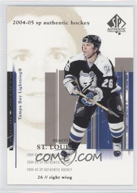 2004-05 SP Authentic - [Base] #81 - Martin St. Louis