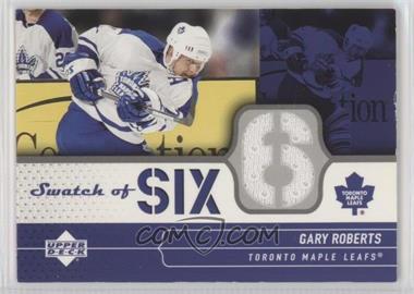 2004-05 Upper Deck - Swatch of Six #SS-GR - Gary Roberts [EX to NM]