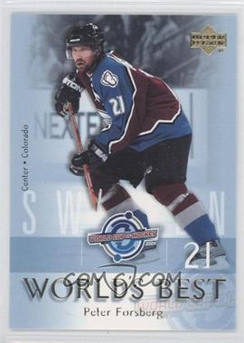 2004-05 Upper Deck - World's Best #WB25 - Peter Forsberg