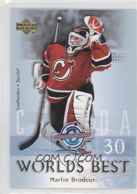 2004-05 Upper Deck - World's Best #WB4 - Martin Brodeur