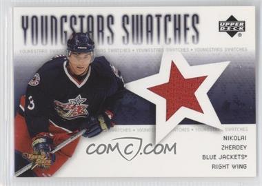 2004-05 Upper Deck - YoungStars Swatches #YS-NZ - Nikolai Zherdev