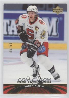 2004-05 Upper Deck All-World Edition - [Base] - Gold #73 - Dick Tarnstrom /50 [EX to NM]