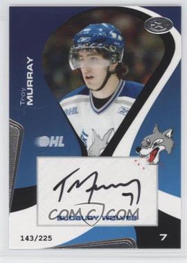 2005-06 Extreme Sudbury Wolves - Signatures #6 - Troy Murray /225