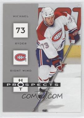 2005-06 Fleer Hot Prospects - [Base] #53 - Michael Ryder