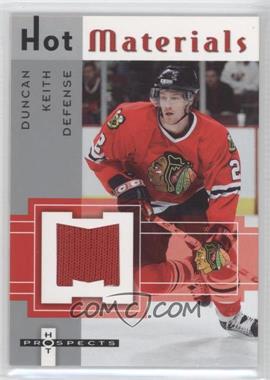 2005-06 Fleer Hot Prospects - Hot Materials #HM-DK - Duncan Keith