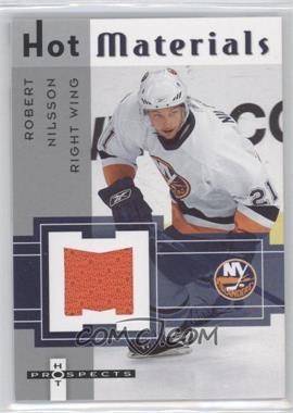 2005-06 Fleer Hot Prospects - Hot Materials #HM-RN - Robert Nilsson