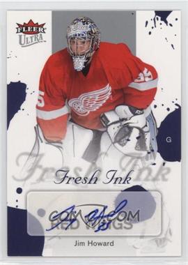 2005-06 Fleer Ultra - Fresh Ink #FI-JI.1 - Jimmy Howard