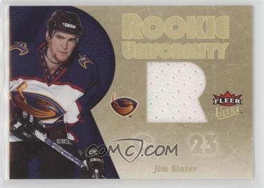 2005-06 Fleer Ultra - Rookie Uniformity #RU-JS - Jim Slater