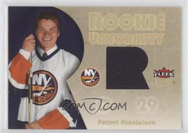 2005-06 Fleer Ultra - Rookie Uniformity #RU-PN - Petteri Nokelainen