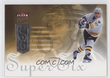 2005-06 Fleer Ultra - Super Six #SS7 - Ray Bourque