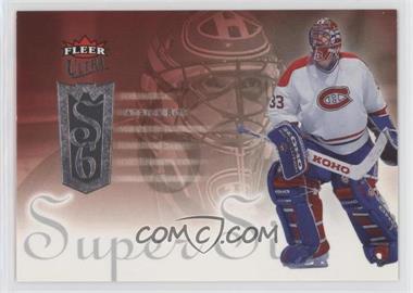 2005-06 Fleer Ultra - Super Six #SS8 - Patrick Roy