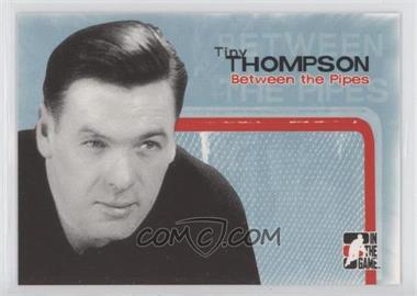 2005-06 In the Game Between the Pipes - [Base] #21 - Tiny Thompson