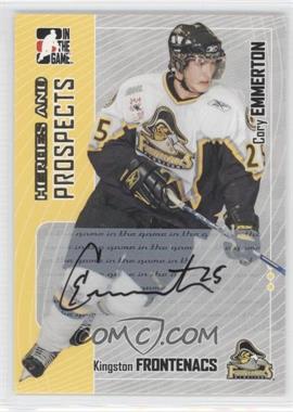2005-06 In the Game Heroes and Prospects - Autographs #A-CEM - Cory Emmerton
