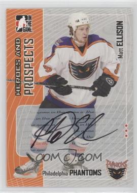 2005-06 In the Game Heroes and Prospects - Autographs #A-MEL - Matt Ellison
