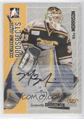 2005-06 In the Game Heroes and Prospects - Autographs #A-MM - Mike Morrison