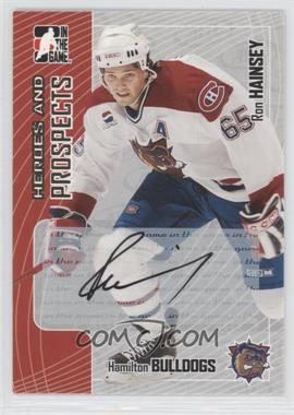 2005-06 In the Game Heroes and Prospects - Autographs #A-RHA - Ron Hainsey