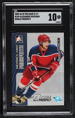 2005-06 In the Game Heroes and Prospects - [Base] #109 - Alex Ovechkin [SGC 10 GEM]