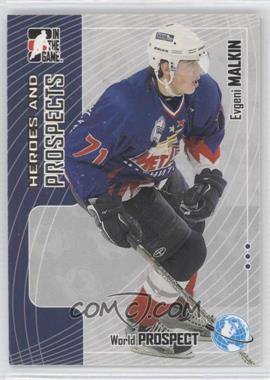 2005-06 In the Game Heroes and Prospects - [Base] #278 - Evgeni Malkin