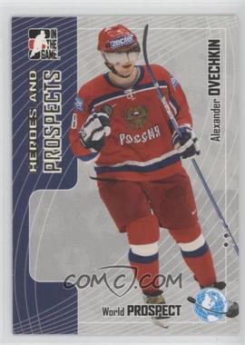 2005-06 In the Game Heroes and Prospects - [Base] #279 - Alex Ovechkin