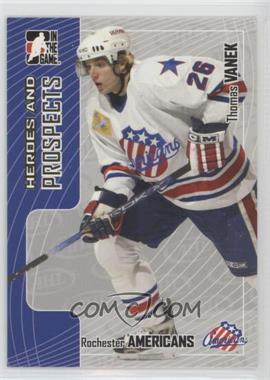 2005-06 In the Game Heroes and Prospects - [Base] #59 - Thomas Vanek