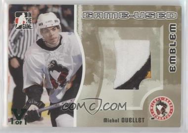 2005-06 In the Game Heroes and Prospects - Game-Used Emblem - Gold ITG Vault Emerald #GUE-21 - Michel Ouellet /1