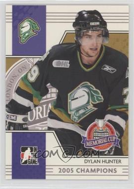 2005-06 In the Game Heroes and Prospects - Memorial Cup #MC-03 - Dylan Hunter
