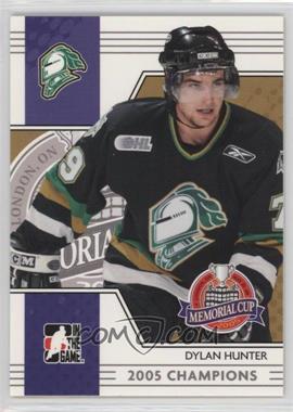 2005-06 In the Game Heroes and Prospects - Memorial Cup #MC-03 - Dylan Hunter