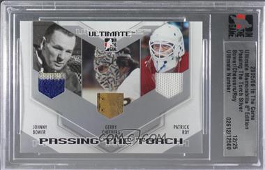 2005-06 In the Game Ultimate Memorabilia 6th Edition - Passing the Torch - Silver #_BCR - Johnny Bower, Gerry Cheevers, Patrick Roy /25 [Uncirculated]