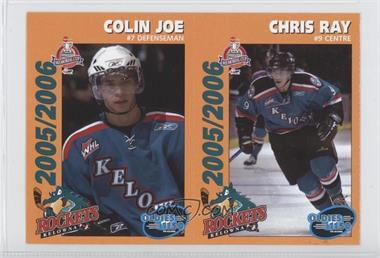 2005-06 Kelowna Rockets Team Issue - [Base] - Panels #CRCJ - Colin Joe, Chris Ray