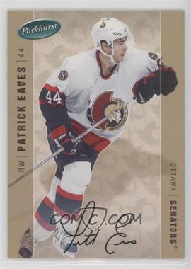 2005-06 Parkhurst - [Base] - Facsimile Auto #345 - Patrick Eaves /100