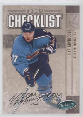 2005-06 Parkhurst - [Base] - Facsimile Auto #672 - Team Checklist - Ilya Kovalchuk /100