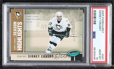 2005-06 Parkhurst - [Base] #587 - Sidney Crosby [PSA 10 GEM MT]