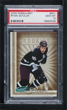 2005-06 Parkhurst - [Base] #601 - Ryan Getzlaf [PSA 10 GEM MT]