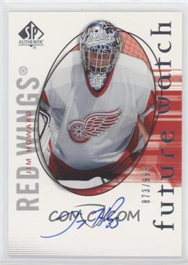 2005-06 SP Authentic - [Base] #155 - Future Watch - Jimmy Howard /999