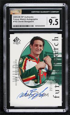 2005-06 SP Authentic - [Base] #162 - Future Watch - Derek Boogaard /999 [CGC 9.5 Mint+]