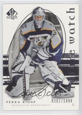 2005-06 SP Authentic - [Base] #271 - Future Watch - Pekka Rinne /1999