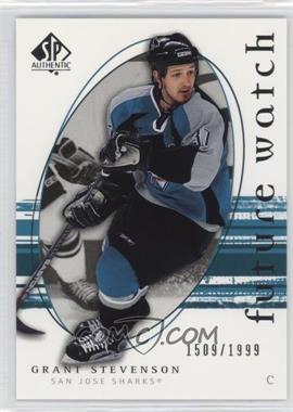 2005-06 SP Authentic - [Base] #276 - Future Watch - Grant Stevenson /1999